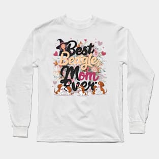 Best Beagle Mom Ever Distressed  dog mom funny Long Sleeve T-Shirt